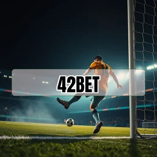 42bet Notícias